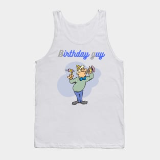 birthday guy Tank Top